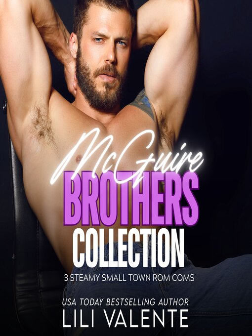 Title details for The McGuire Brothers Collection by Lili Valente - Wait list